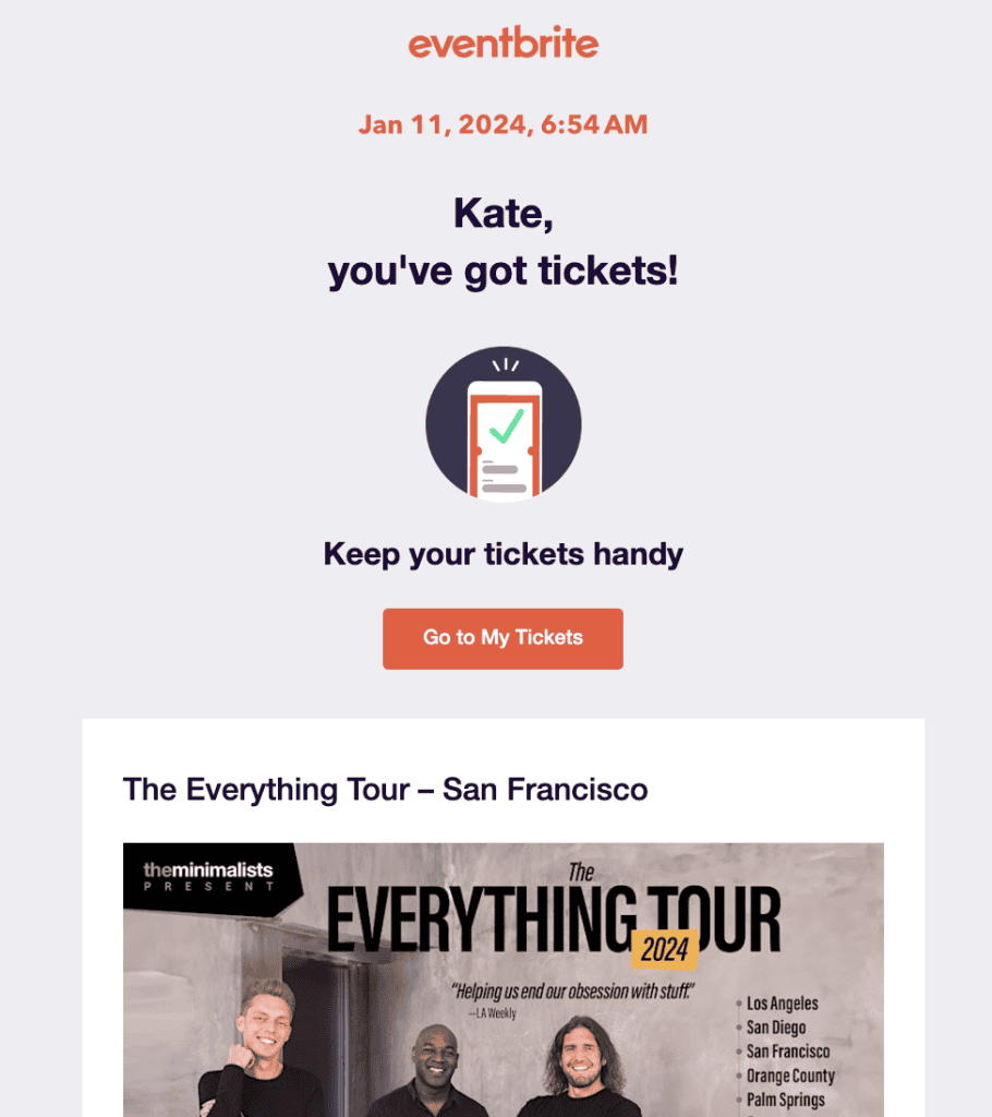 An online image showing confirmation from the website Eventbrite confirming a ticket to The Minimalists The Everything Tour 2024, photo ©Kate Dana